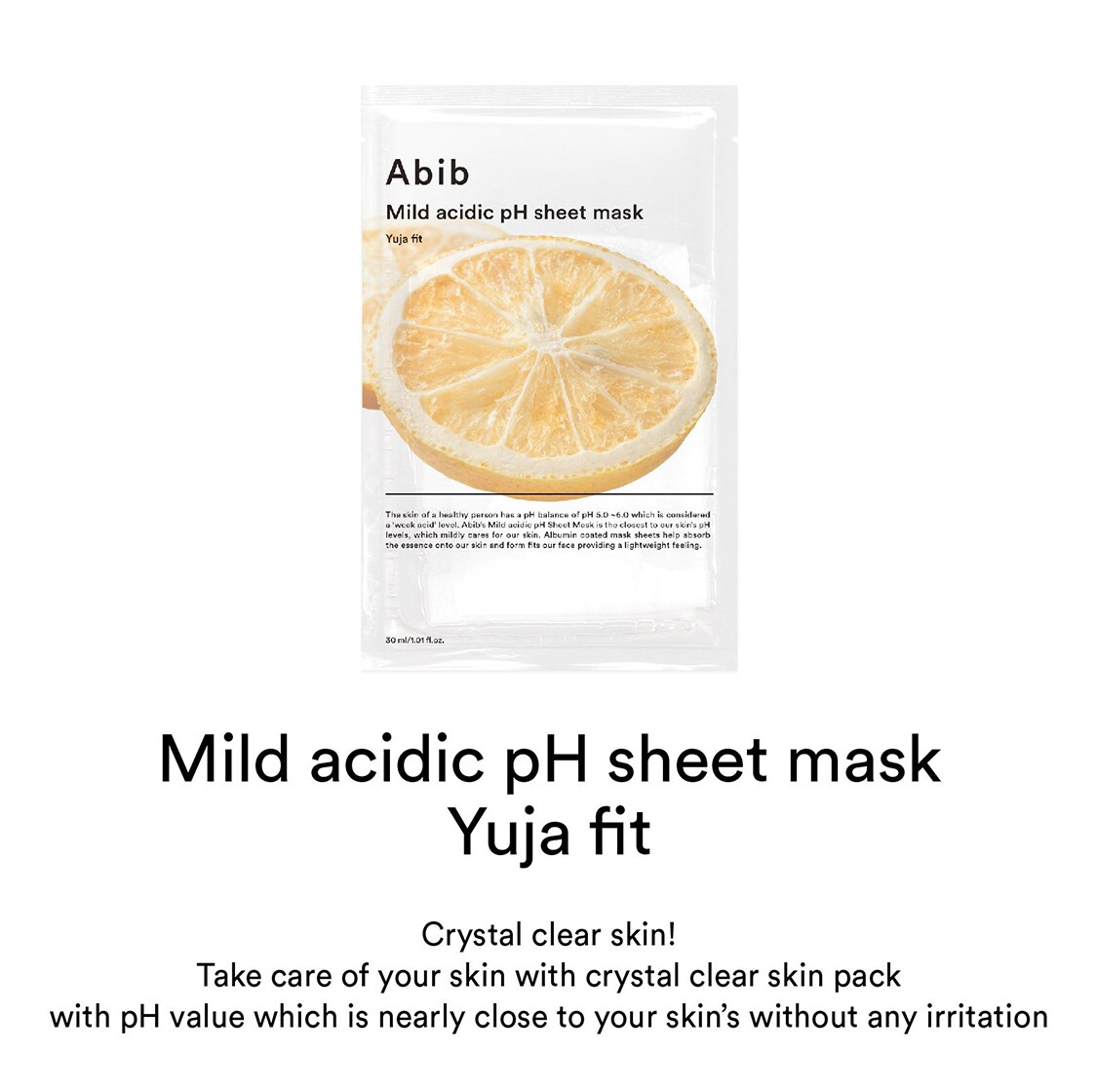 Abib Mild Acidic pH Sheet Mask Yuja Fit (10pcs) ｜ 大统华